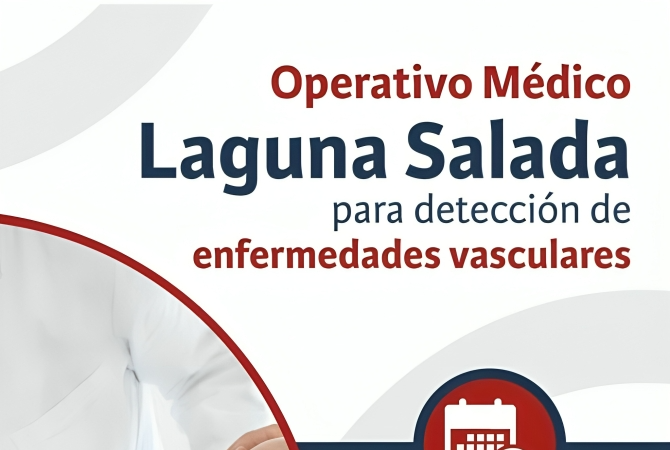 Sociedad de Cirugía Vascular y Club de Leones Laguna Salada invitan a participar en operativo médico especializado