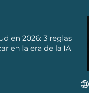 Marketing de salud en 2026: 3 reglas clave para destacar en la era de la IA