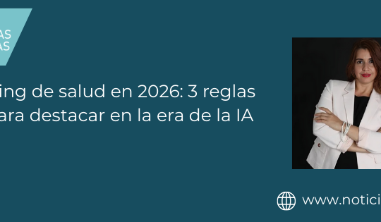 Marketing de salud en 2026: 3 reglas clave para destacar en la era de la IA