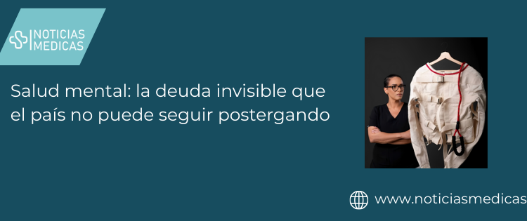 Salud mental: la deuda invisible que el país no puede seguir postergando