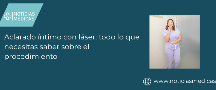 Aclarado íntimo con láser: todo lo que necesitas saber sobre el procedimiento