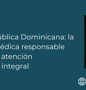 Autismo en República Dominicana: la comunicación médica responsable como eje de una atención verdaderamente integral
