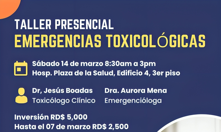 Especialistas Impartirán Taller Práctico sobre Emergencias Toxicológicas Especialistas Impartirán Taller Práctico sobre Emergencias Toxicológicas