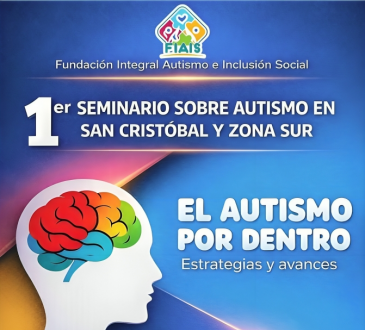 Fundación Integral Autismo e Inclusión Social anuncia 1er Seminario Regional "El Autismo por Dentro" en San Cristóbal