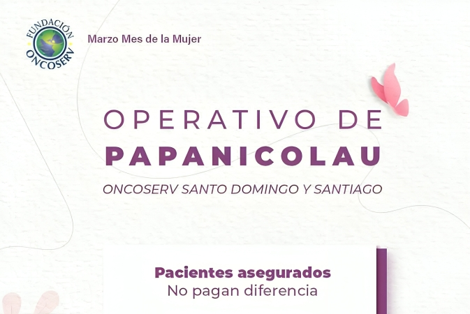 Fundación Oncoserv habilita operativo especial de Papanicolaou gratuito durante marzo en Santo Domingo y Santiago