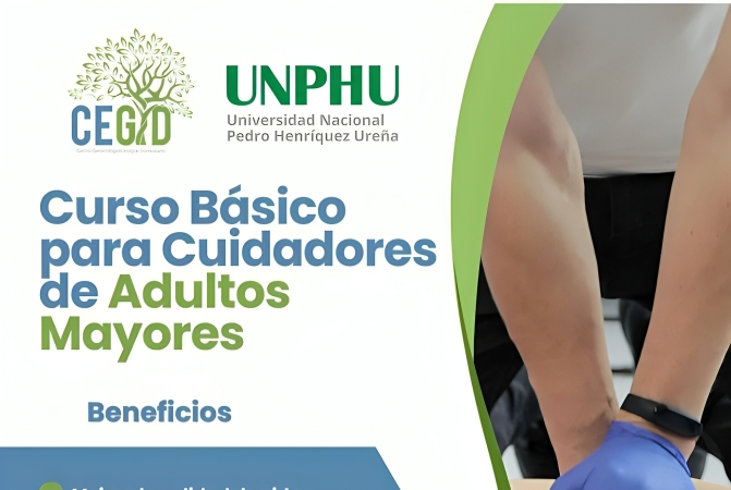 Centro Gerontológico Integral y UNPHU invitan a Curso Básico para Cuidadores de Adultos Mayores