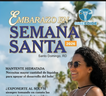 Dr. Yotin Pérez y GINECOIDE presentan guía de embarazo para Semana Santa con recomendaciones prácticas