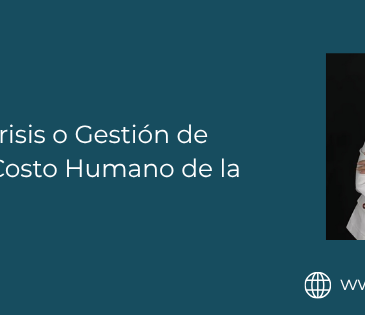 Gerencia de Crisis o Gestión de Desastres: El Costo Humano de la Improvisación