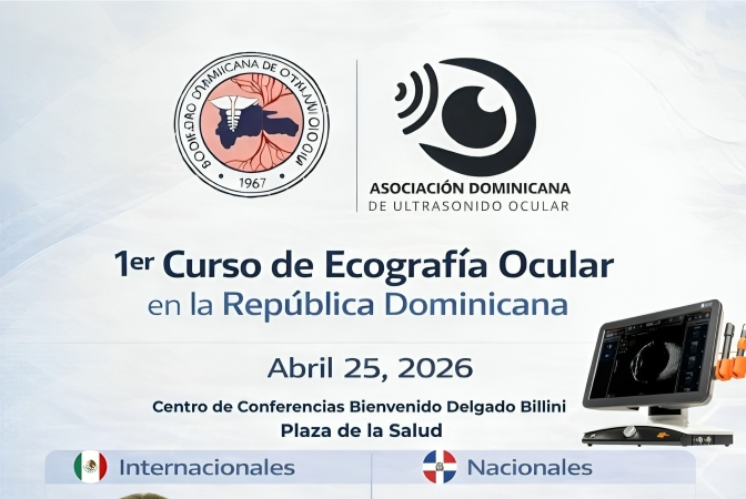 Sociedad de Oftalmología y Asociación Dominicana de Ultrasonido Ocular invitan a jornada académica para profesionales de la salud visual