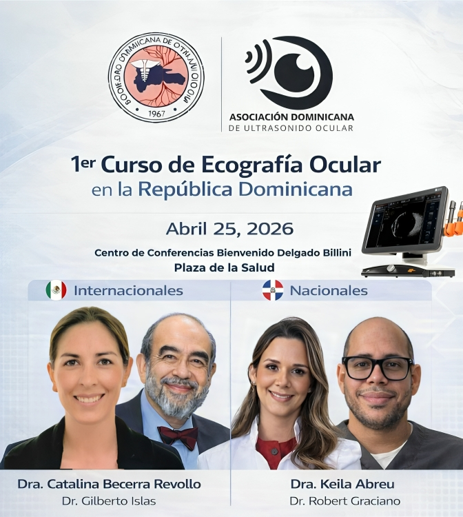 Sociedad de Oftalmología y Asociación Dominicana de Ultrasonido Ocular invitan a jornada académica para profesionales de la salud visual