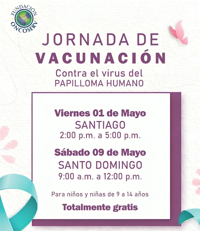 Fundación Oncoserv invita a jornada gratuita de vacunación contra VPH en Santiago y Santo Domingo