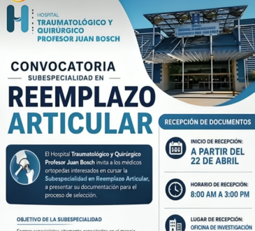 Hospital Juan Bosch abre convocatoria para subespecialidad en Reemplazo Articular dirigida a médicos ortopedas