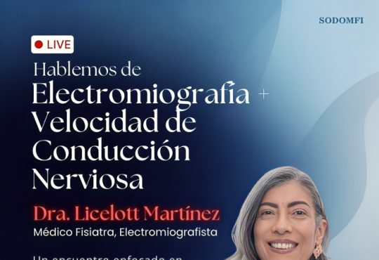 SODOMFI invita a participar en el Instagram Live sobre electromiografía y velocidad de conducción nerviosa el 29 de mayo