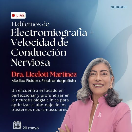 SODOMFI invita a participar en el Instagram Live sobre electromiografía y velocidad de conducción nerviosa el 29 de mayo