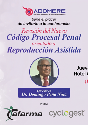 ADOMERE invita a conferencia sobre nuevo Código Penal y su impacto en la reproducción asistida ADOMERE invita a conferencia sobre nuevo Código Penal y su impacto en la reproducción asistida