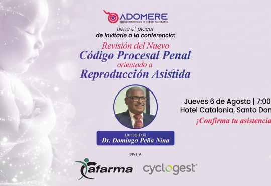 ADOMERE invita a conferencia sobre nuevo Código Penal y su impacto en la reproducción asistida