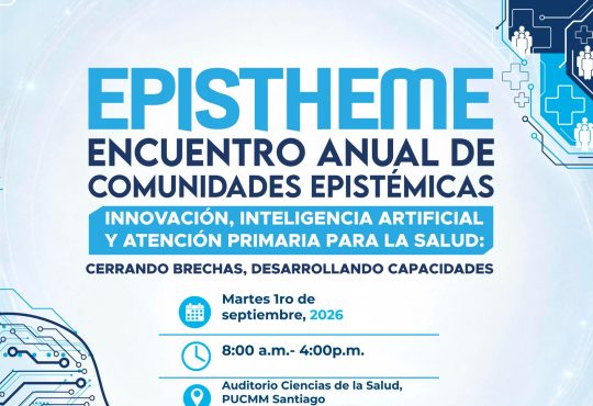 Fundación Two Oceans realizará EPISTHEME 2026 en PUCMM Santiago