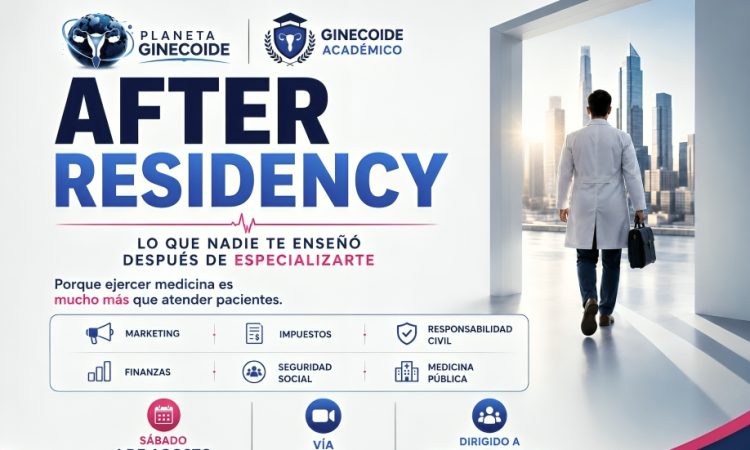 Plataforma Ginecoide presentó "After Residency 2026": el inicio real del ejercicio profesional para médicos Plataforma Ginecoide presentó "After Residency 2026": el inicio real del ejercicio profesional para médicos