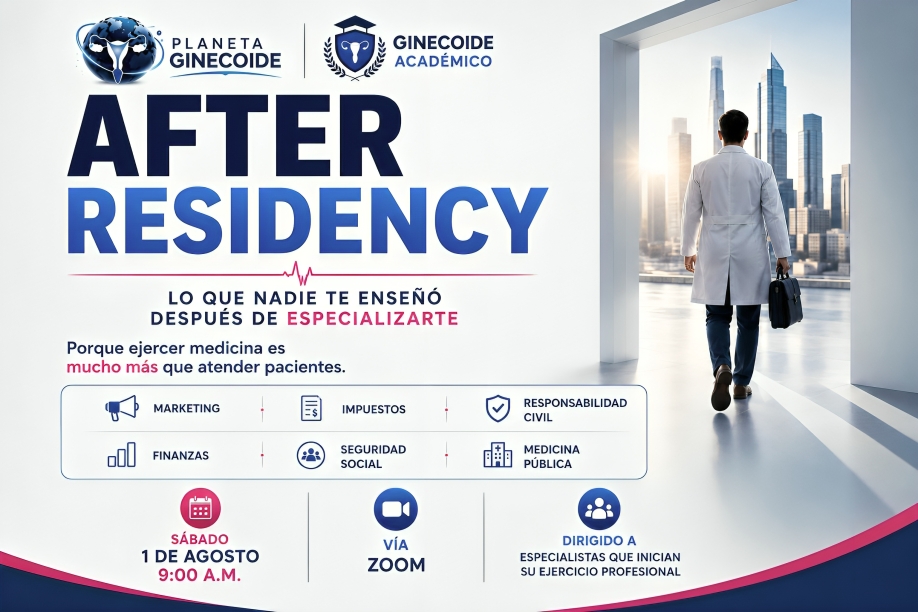 Plataforma Ginecoide presentó "After Residency 2026": el inicio real del ejercicio profesional para médicos