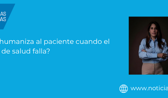 ¿Quién humaniza al paciente cuando el sistema de salud falla?